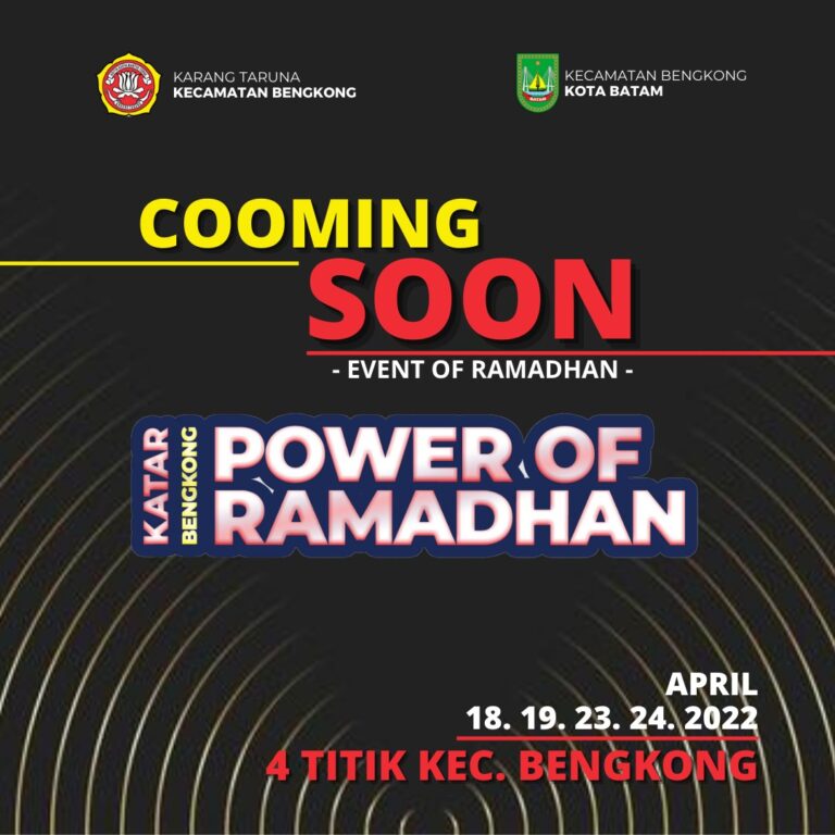 Karang Taruna Kecamatan Bengkong, The Power Of Ramadhan
