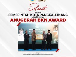 Lagi, Pemkot Pangkalpinang Terima Penghargaan BKN Award