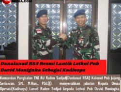 Danalanud RSA,Resmi Lantik Letkol Pnb David Monignka Sebagai Kadisops