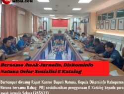 Bersama Awak Jurnalis, Diskominfo Natuna Gelar Sosialisi E Katalog