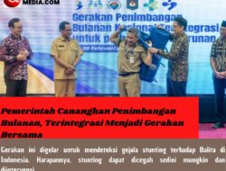 Pemerintah Canangkan Penimbangan Bulanan, Terintegrasi Menjadi Gerakan Bersama