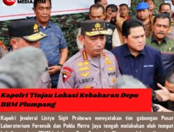 Kapolri Tinjau Lokasi Kebakaran Depo BBM Plumpang