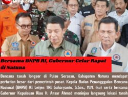 Bersama BNPB RI, Gubernur Gelar Rapat di Natuna