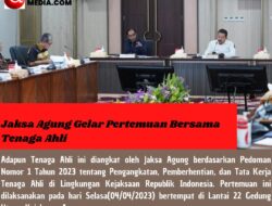 Jaksa Agung Gelar Pertemuan Bersama Tenaga Ahli