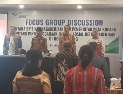 BPJS Ketenagakerjaan Adakan Diskusi Bersama Pemerintah Daerah Kota Kupang