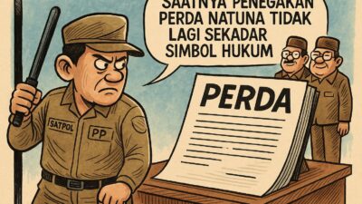 Saatnya Penegakan Perda Natuna, Tidak Lagi Sekedar Simbol Hukum