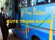 54 Titik Pemberhentian, Rute Trans Batam Punggur ke Nongsa Oktober 2025